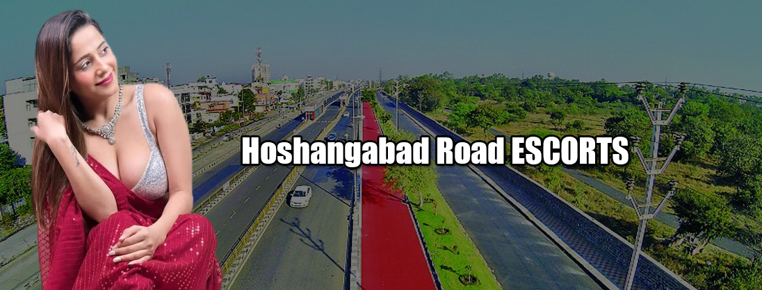 Hoshangabad Road Escorts Bhopal