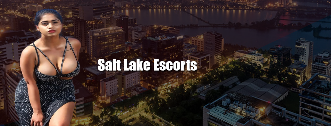 Salt lake Escorts Service Kolkata