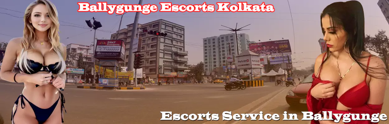 Ballygunge Escorts Kolkata