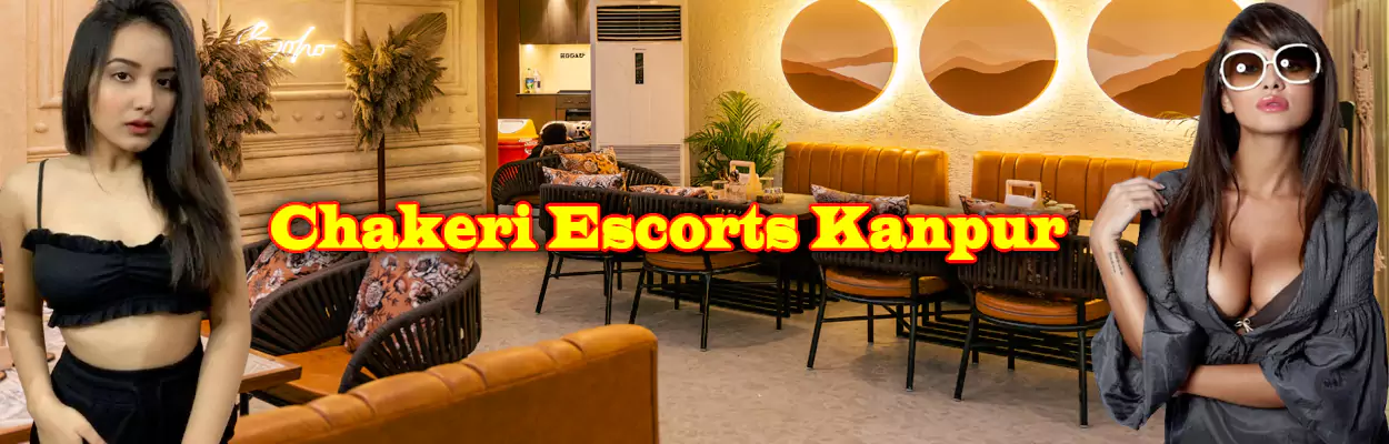 Chakeri Escorts Kanpur