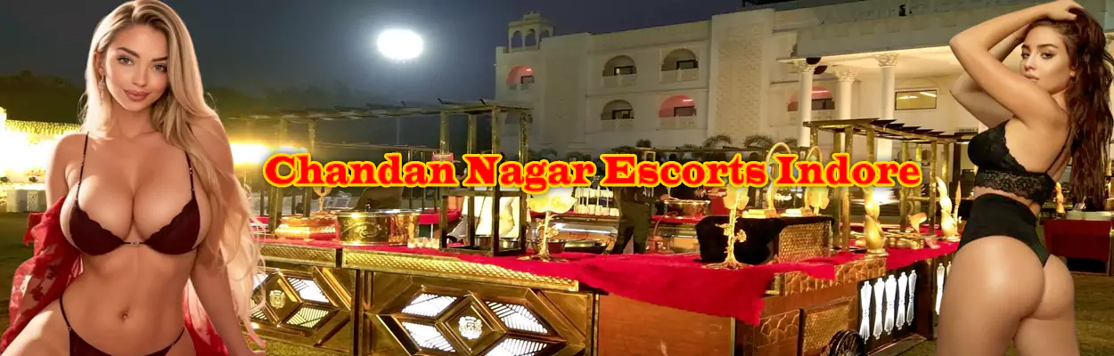Chandan Nagar Escorts Indore