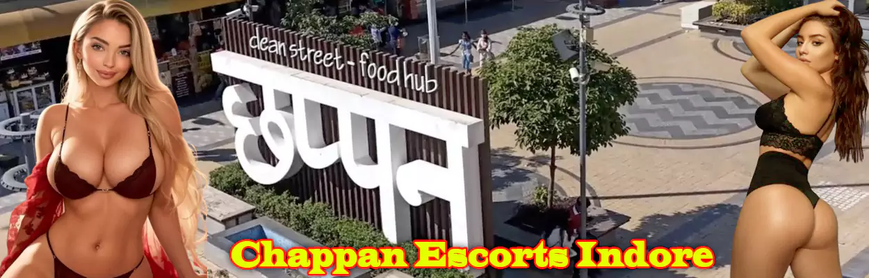 Chappan Escorts Indore
