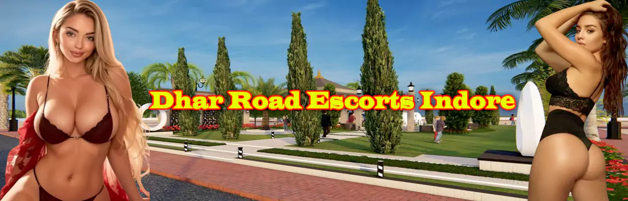 Dhar Road Escorts Indore
