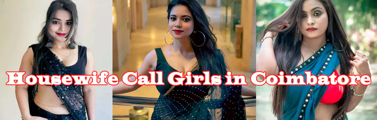 Housewife Call Girls in Coimbatore 