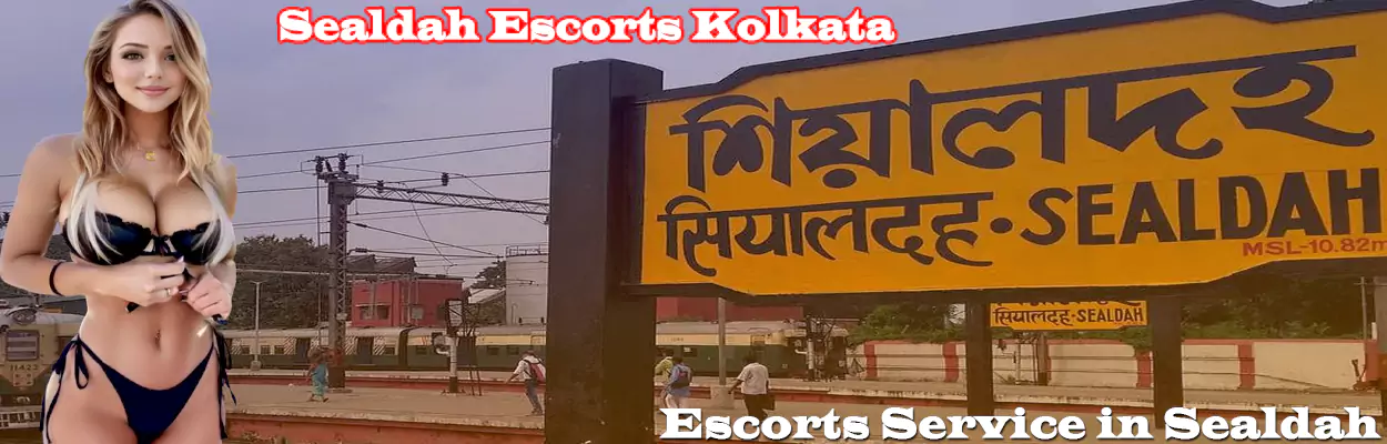 Sealdah Escorts Kolkata