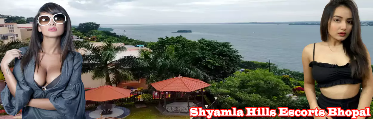 Shyamla Hills Escorts Bhopal