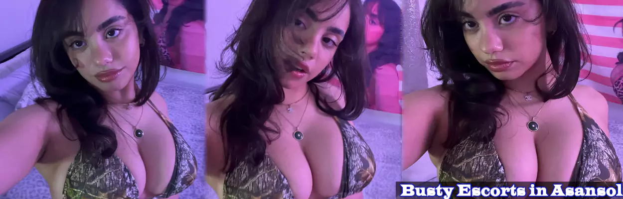 Busty Escorts in Asansol