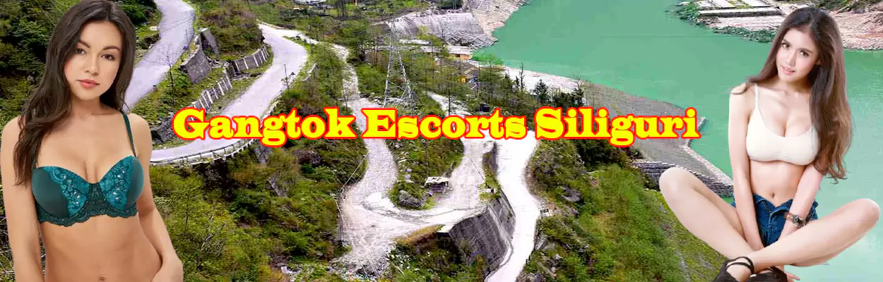 Gangtok Escorts Siliguri