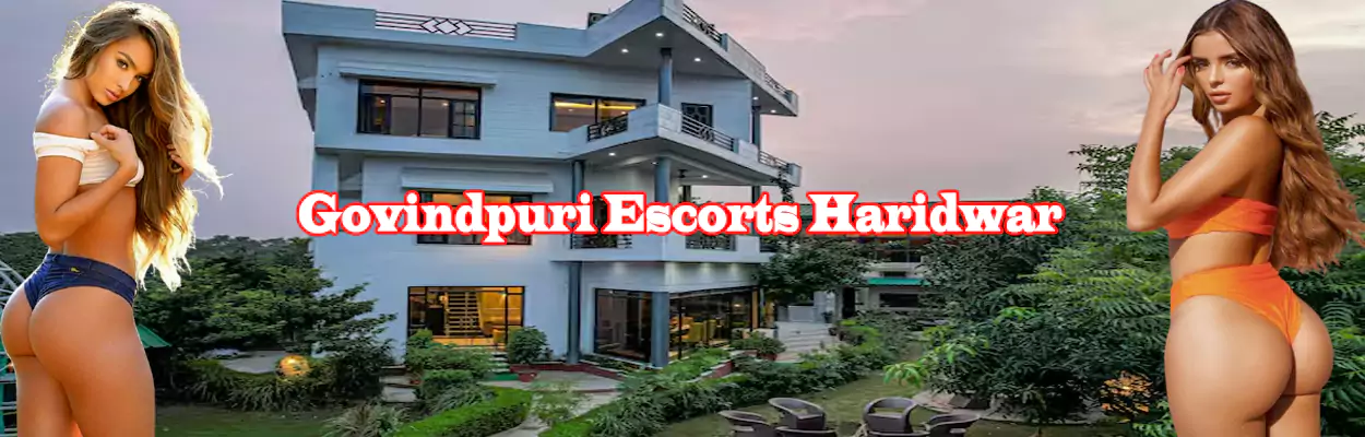 Govindpuri Escorts Haridwar