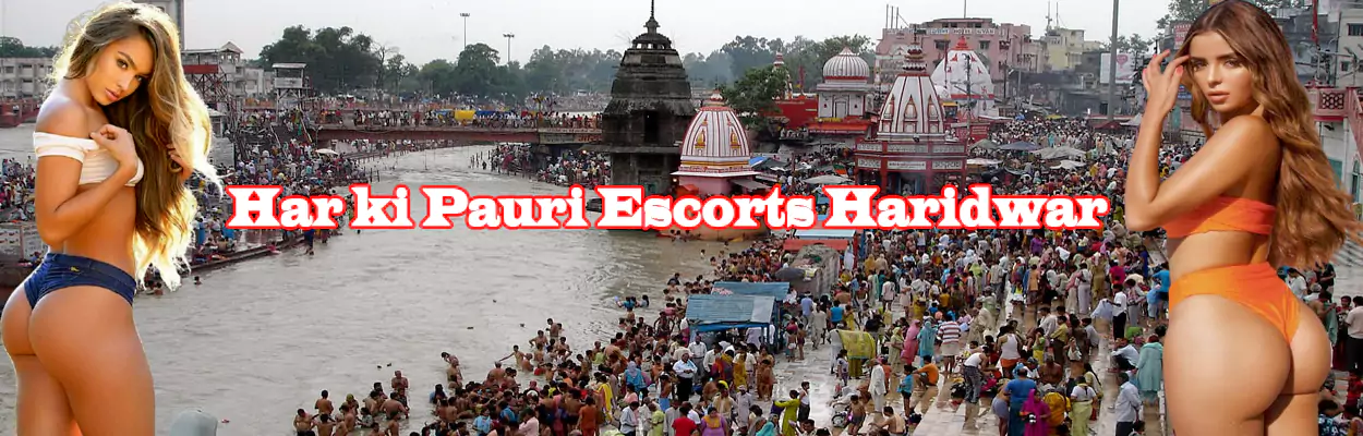 Har ki Pauri Escorts Haridwar