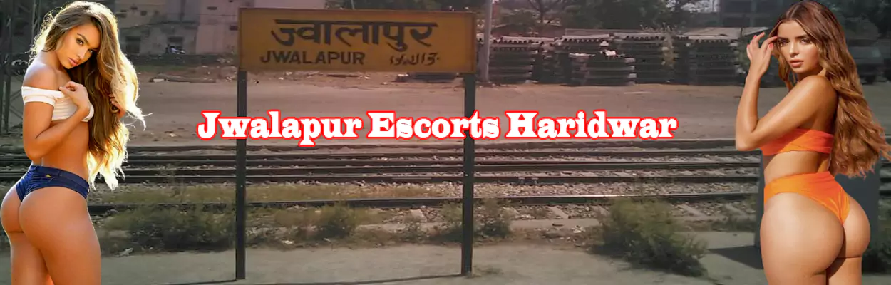 Jwalapur Escorts Haridwar