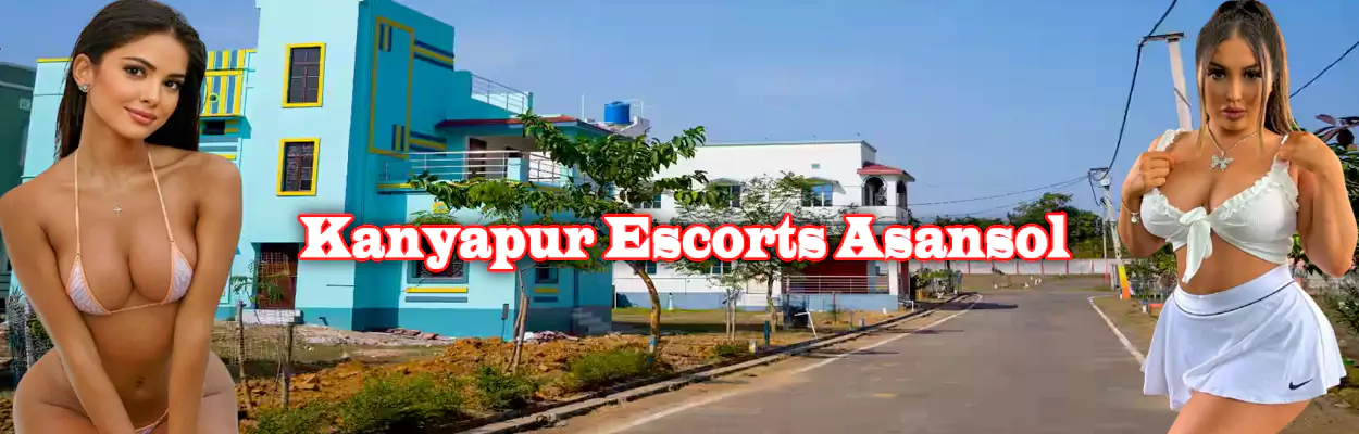 Kanyapur Escorts Asansol