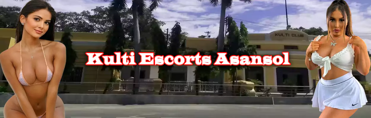Kulti Escorts Asansol