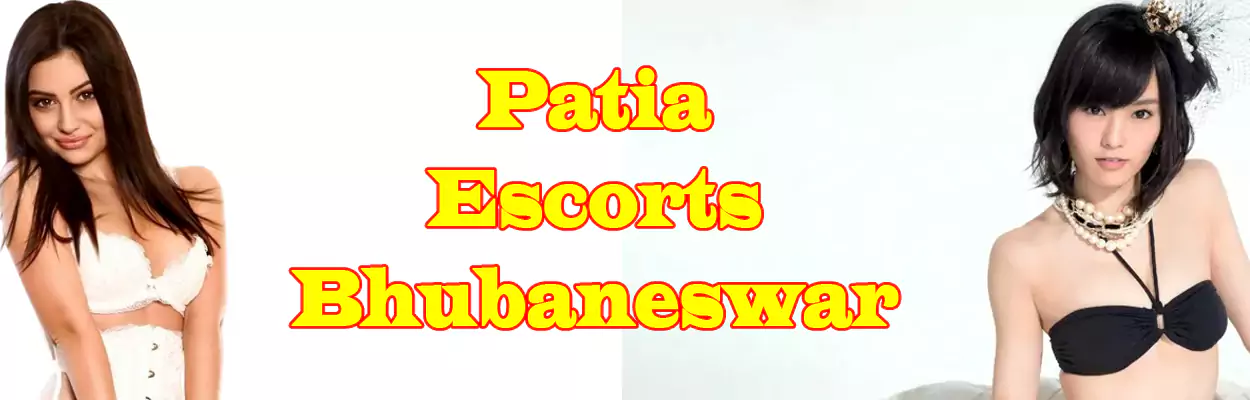 Patia Escorts Bhubaneswar