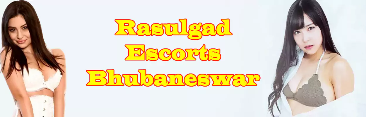 Rasulgad Escorts Bhubaneswar